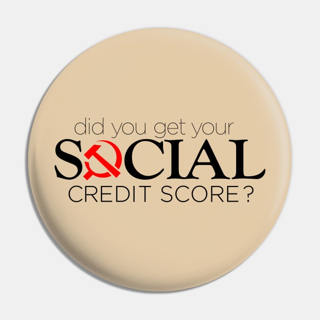 Do you know your Social Credit Score? Pin by DDGraphits