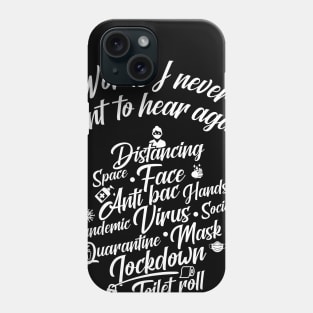 words we dont want to hear US Phone Case