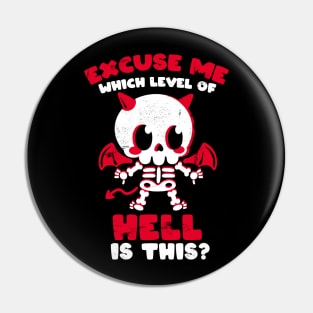 Hell is here Pin