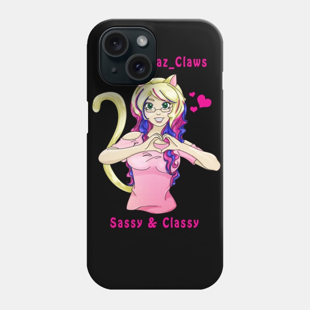 Sassy & Classy Phone Case by Kitty's Sassy Shirts 