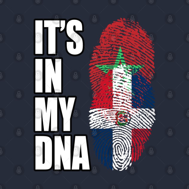 Dominican And Moroccan Mix DNA Flag Heritage by Just Rep It!!