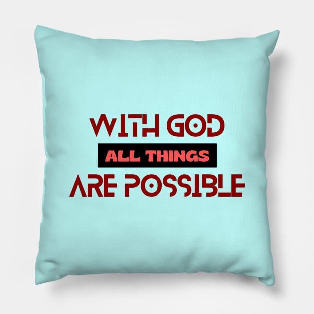 With God All Things Are Possible | Christian Typography Pillow by All Things Gospel