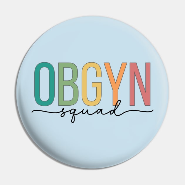 OBGYN Squad Pin by RefinedApparelLTD