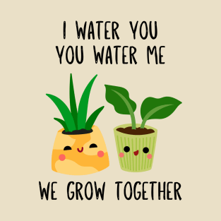 Let's Grow Together T-Shirt