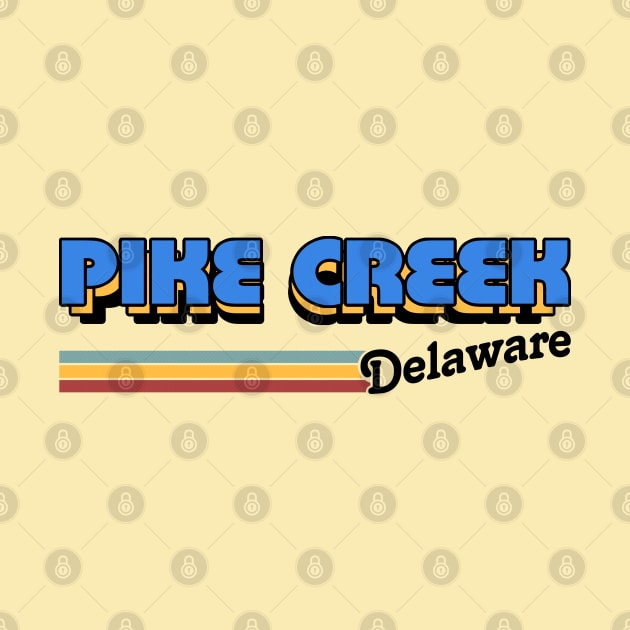 Pike Creek, Delaware / / Retro Styled Design by DankFutura