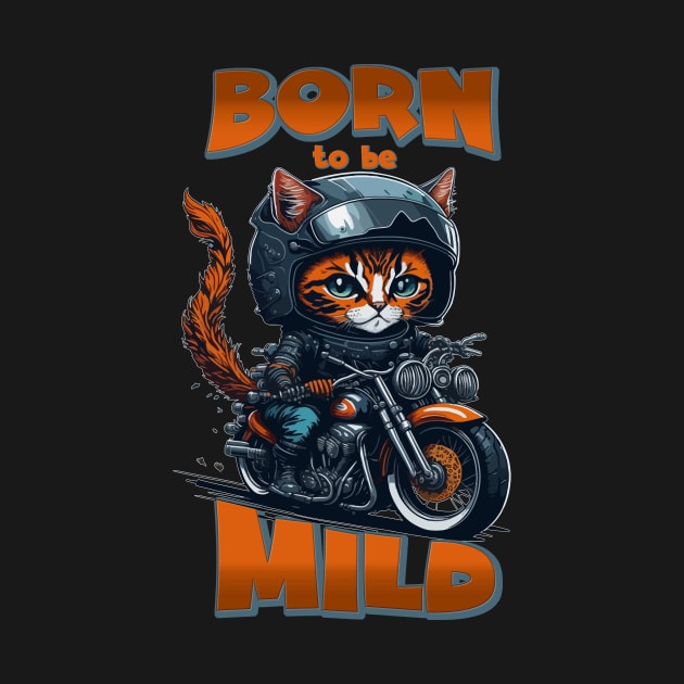 Born to be Mild_2 by thematics