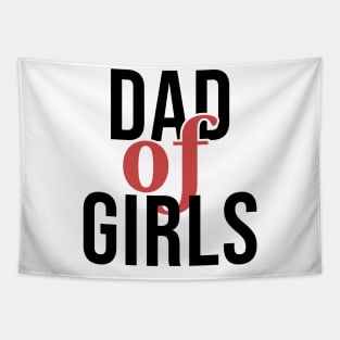 Dad of girls Tapestry