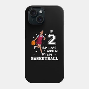 Girl plays basketball - I am 2 Phone Case