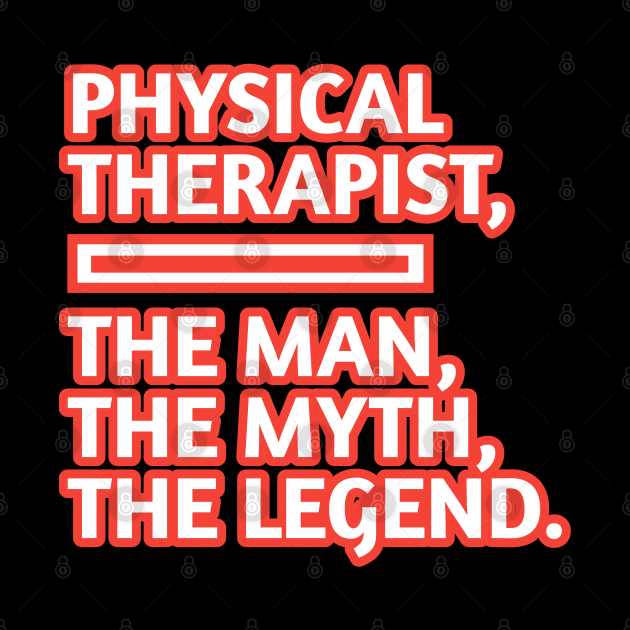 Physical Therapist  The Man The Myth The Legend, Gift for male physical therapist with mustache by BlackMeme94