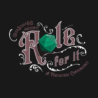 Role For It- Campaign 1 T-Shirt