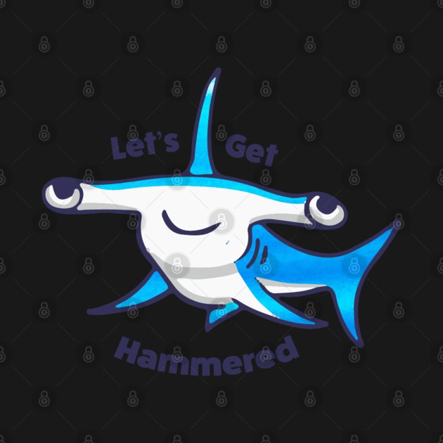 Let's get Hammered Hammerhead Shark by maya-reinstein