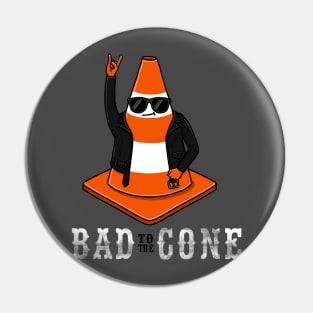 Bad to the Cone Pin