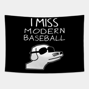 I Miss Modern Baseball Tapestry