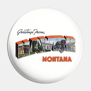 The greetings Havre Montana Pin