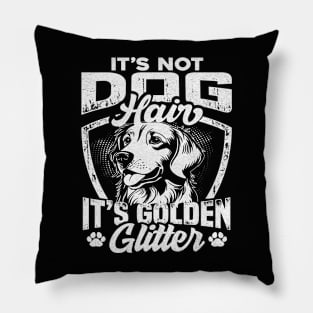 It’s not dog hair, it’s golden glitter Pillow