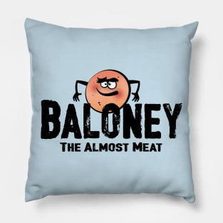 Baloney Pillow