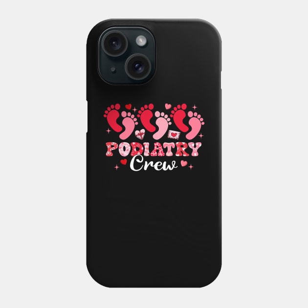 Podiatry Crew Footprint Leopard Podiatrist Valentine_s Day Phone Case by Neldy