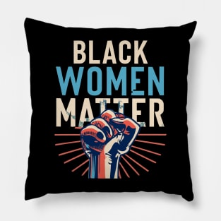 Black Women Matter Pillow