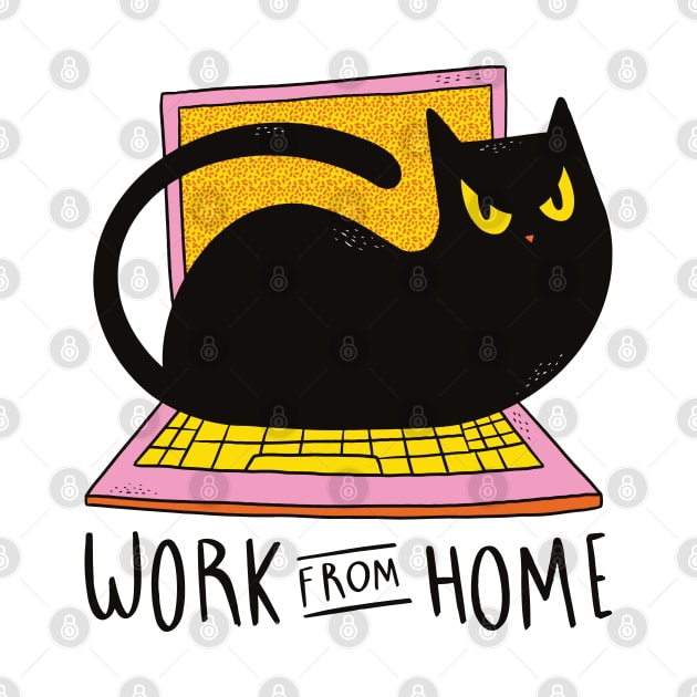 Work From Home And Love Your Cat by Delicious Design