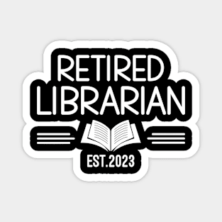 Retired Librarian 2023, Funny Retirement Gift For Librarian Magnet