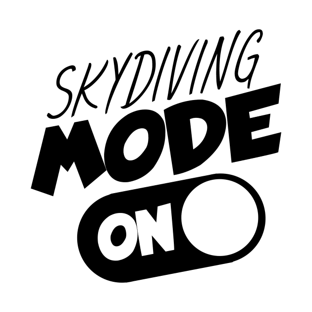 Skydiving mode on by maxcode