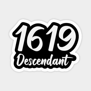1619 Descendant Black History Magnet