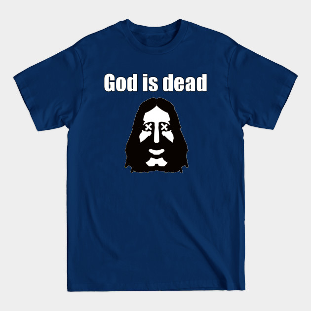 Disover god is dead - God Is Dead - T-Shirt