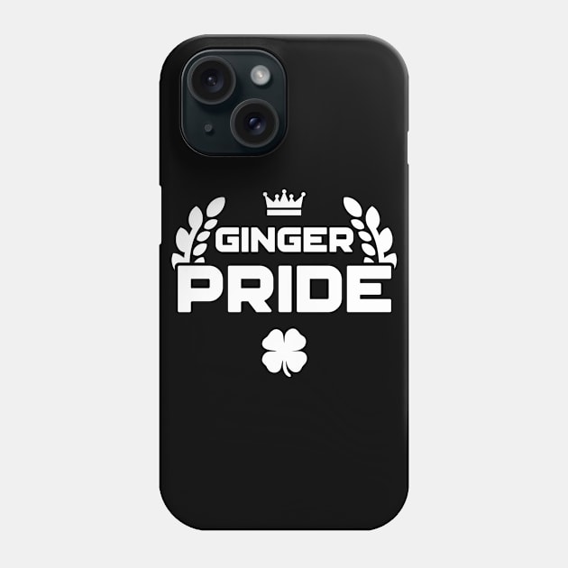 Ginger Pride Irish St Patricks Day Phone Case by trendingoriginals