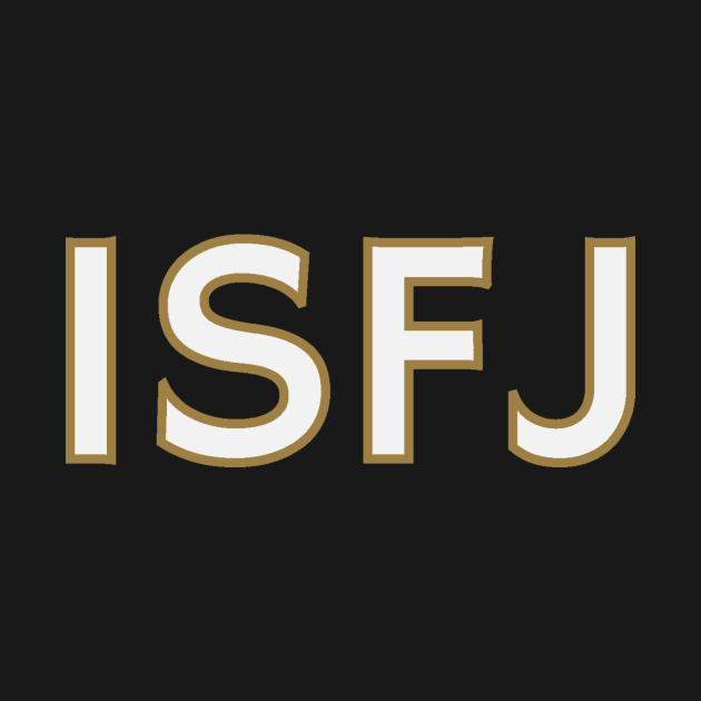 Myers Briggs Typography ISFJ by calebfaires