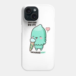 Encourage Mint Phone Case