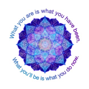 Purple Blue Mandala Inspirational Buddhist Quote T-Shirt