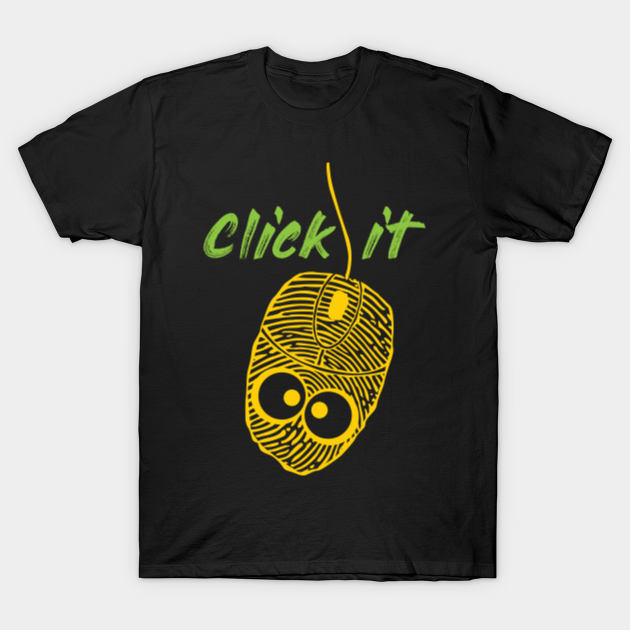 Discover click it - Mouse - T-Shirt