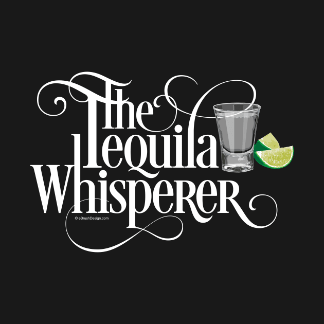 The Tequila Whisperer by eBrushDesign