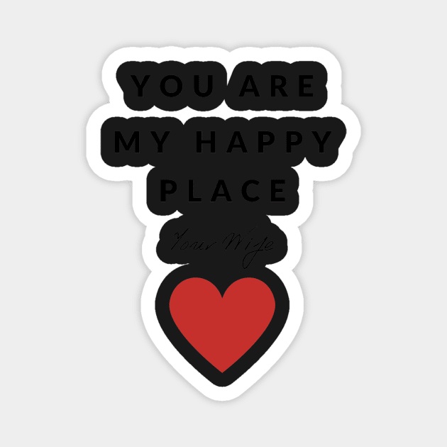 You are my happy place Magnet by IOANNISSKEVAS