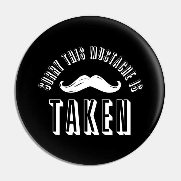 Sorry, This Mustache is Taken Pin by pako-valor