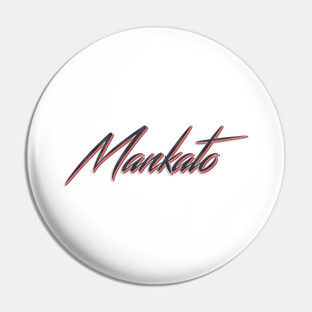 Mankato City Pin by PowelCastStudio