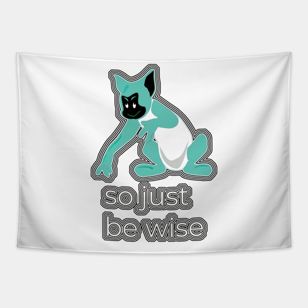 So Just Be Wise V4 Tapestry by walil designer