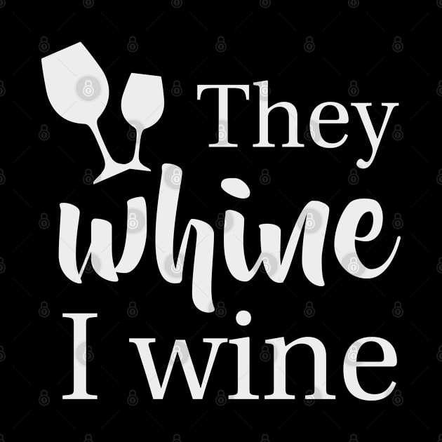 They whine I wine funny Mothersday Gift Parenting by MrTeee