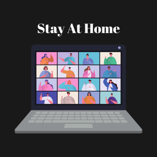 Stay At Home (Zoom) T-Shirt