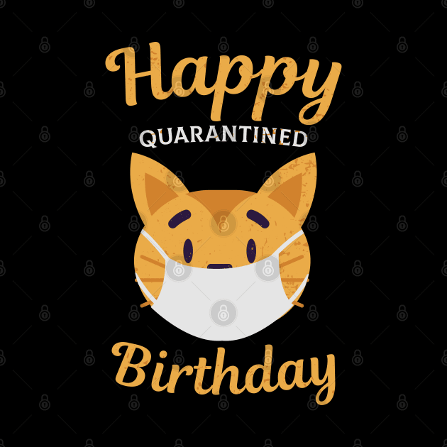 Happy Quarantined Birthday! by edmproject