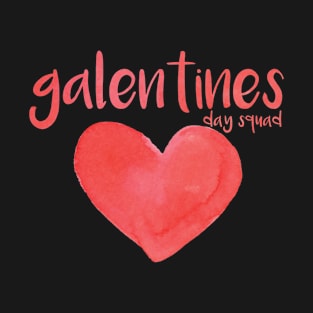 Galentines Day Squad T-Shirt