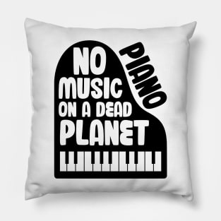 No Piano Music On A Dead Planet Pillow