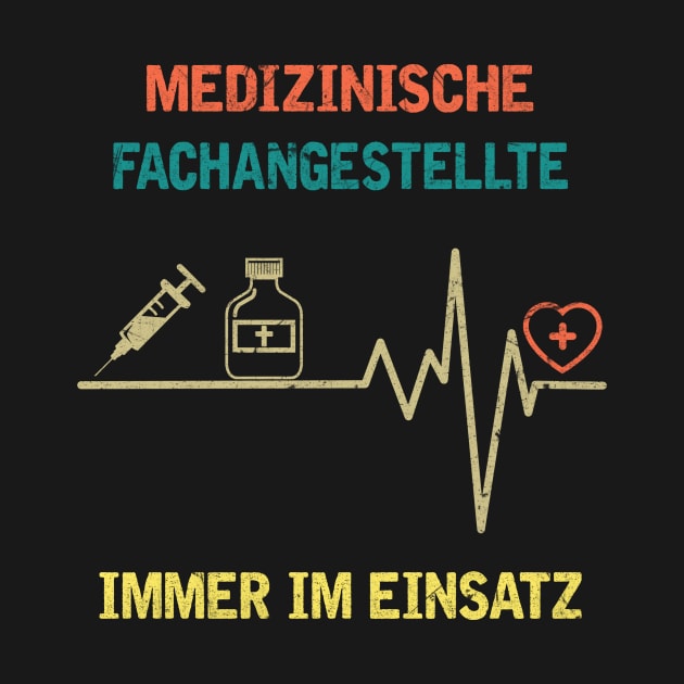 MEDIZINISCHE FACHANGESTELLTE IMMER IM EINSATZ by JeanettVeal