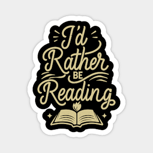 I'd Rather Be Reading Typography. Magnet