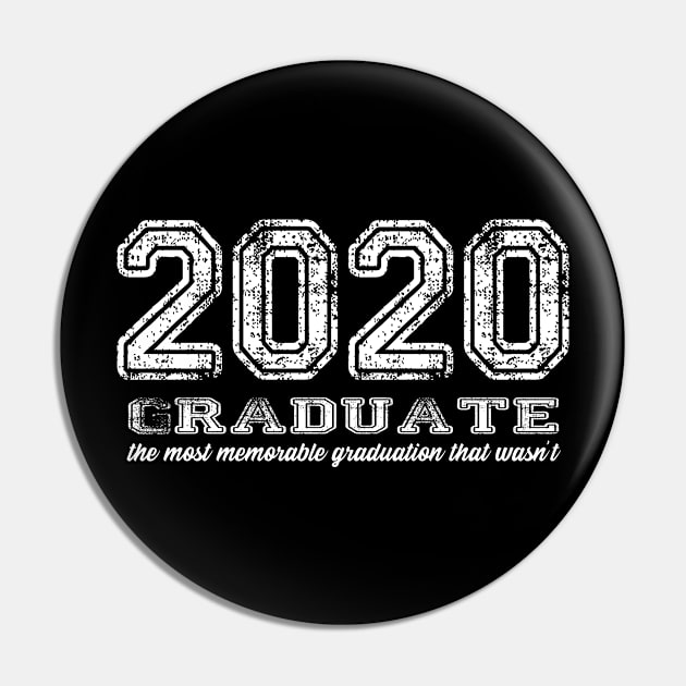 2020 Graduate - graduation that wasn't Pin by Jitterfly