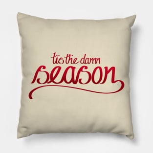 damn season Pillow