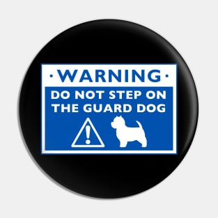 Humorous Westie Guard Dog Warning | West Highland White Terrier Pin