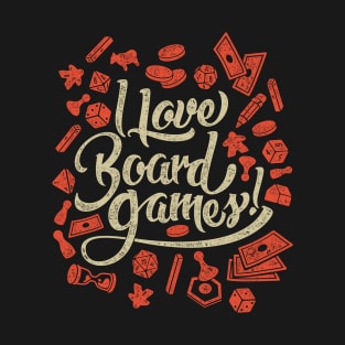 I Love Board Games T-Shirt
