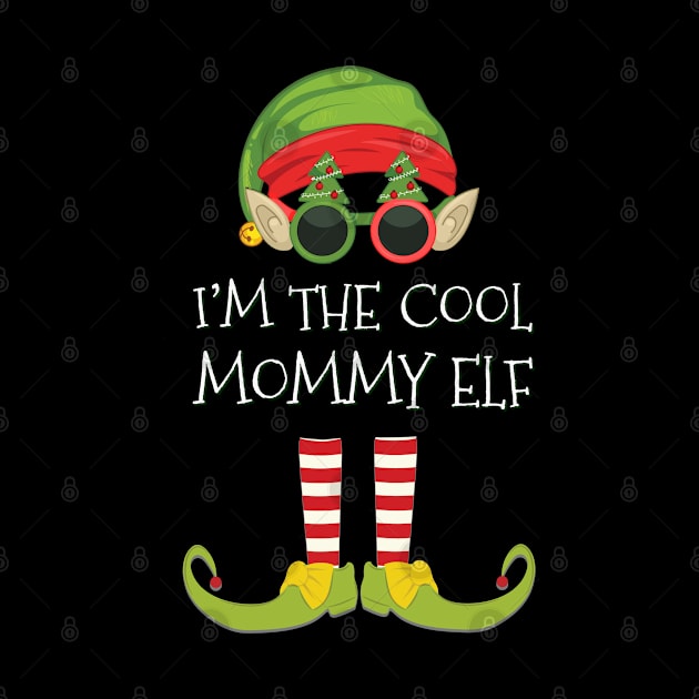 I'm The Cool Mommy Elf - Mommy Elf Gift idea For Birthday Christmas by giftideas