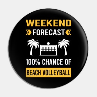 Weekend Forecast Beach Volleyball Pin